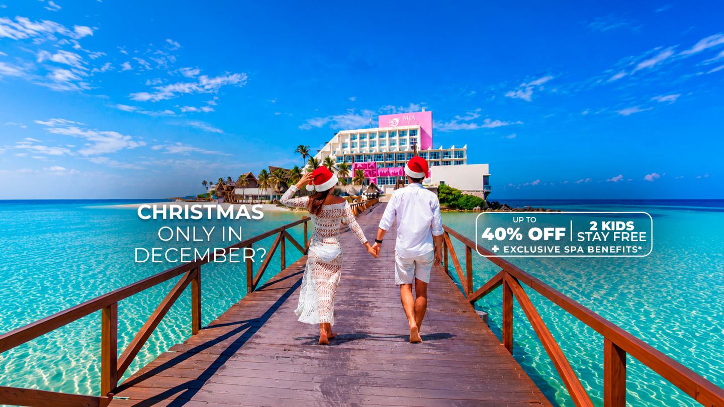 Christmas only in December? Up to 40% off, 2 kids stay free and exclusive spa benefits at MÍA Reef Isla Mujeres